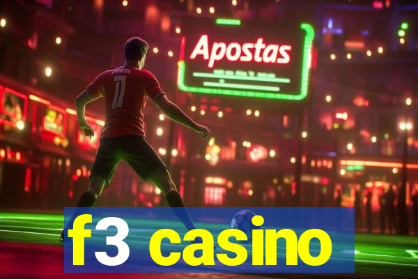 f3 casino